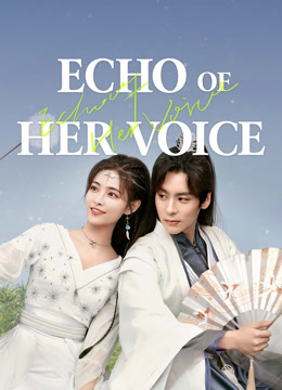 مسلسل Echo of Her Voice الموسم 1 الحلقة 3