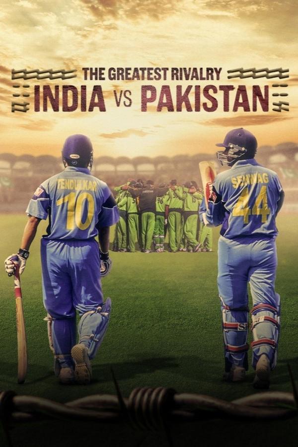 مسلسل The Greatest Rivalry: India vs Pakistan الموسم 1 الحلقة 3 والاخيرة